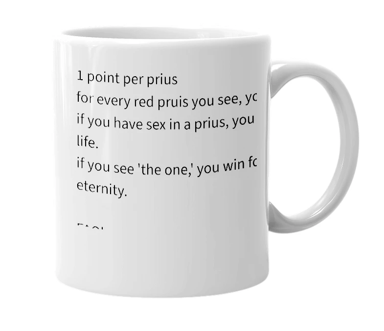 White mug with the definition of 'the prius game'