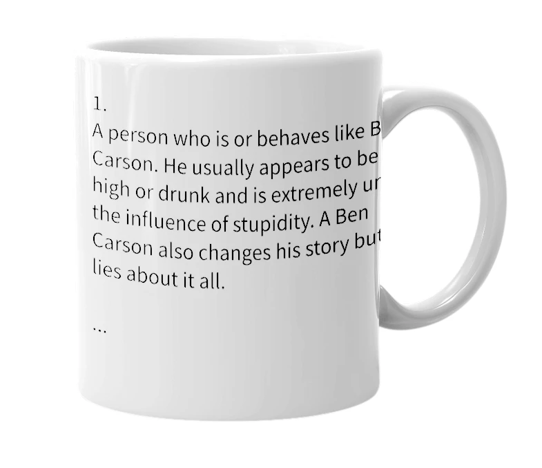 White mug with the definition of 'Ben Carson'