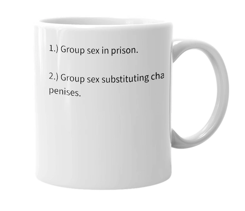 White mug with the definition of 'Chain Gang Bang'