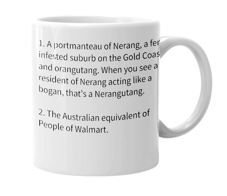 White mug with the definition of 'Nerangutang'