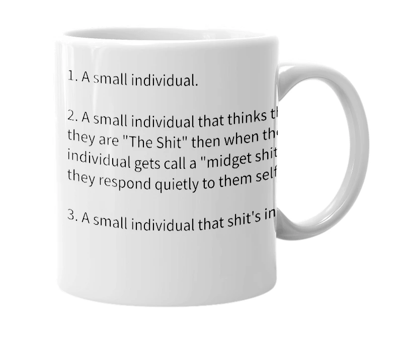 White mug with the definition of 'Midget Shit'