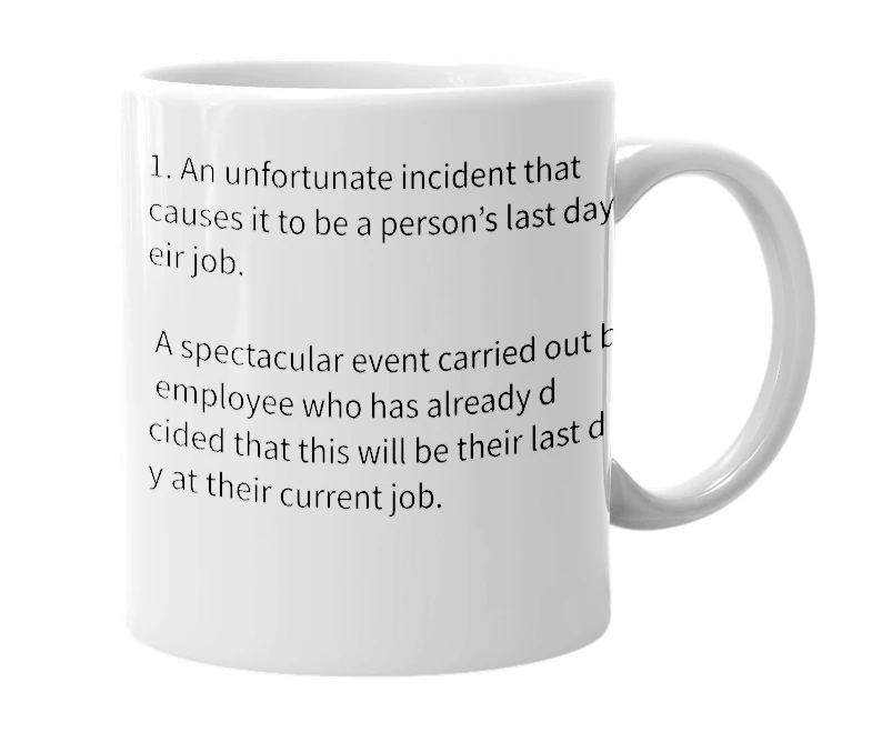White mug with the definition of 'Last Day Activity'