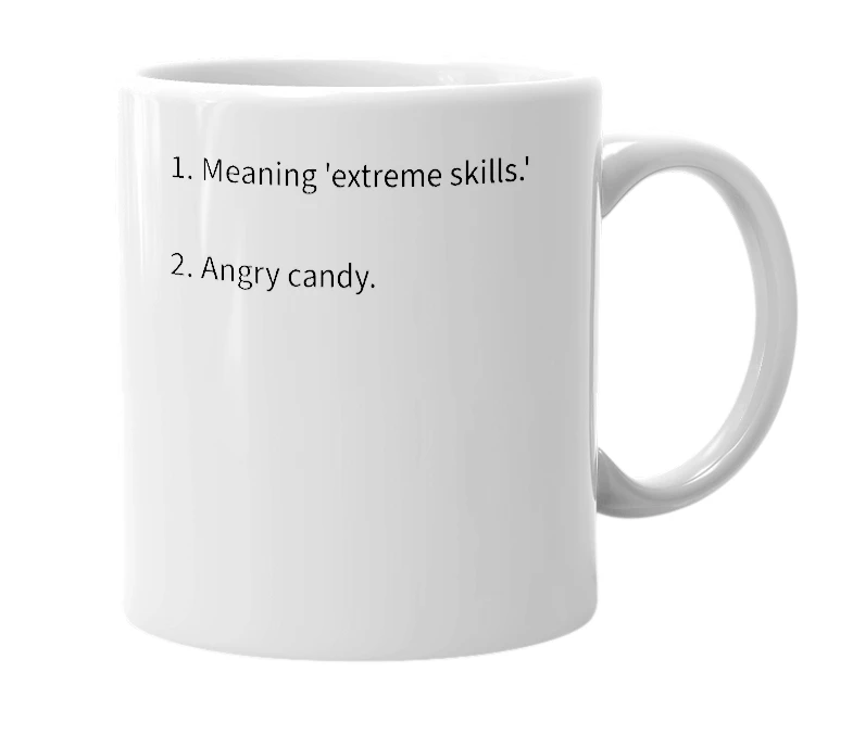 White mug with the definition of 'Mad Skittles'