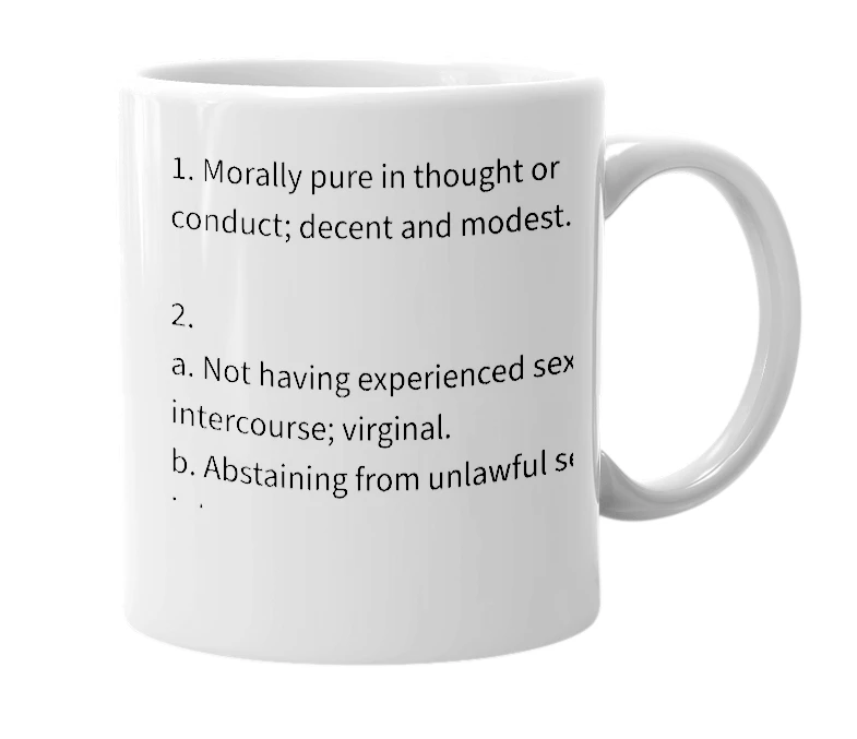 White mug with the definition of 'chastest'