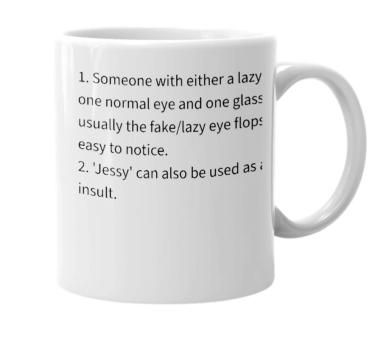 White mug with the definition of 'jessy'