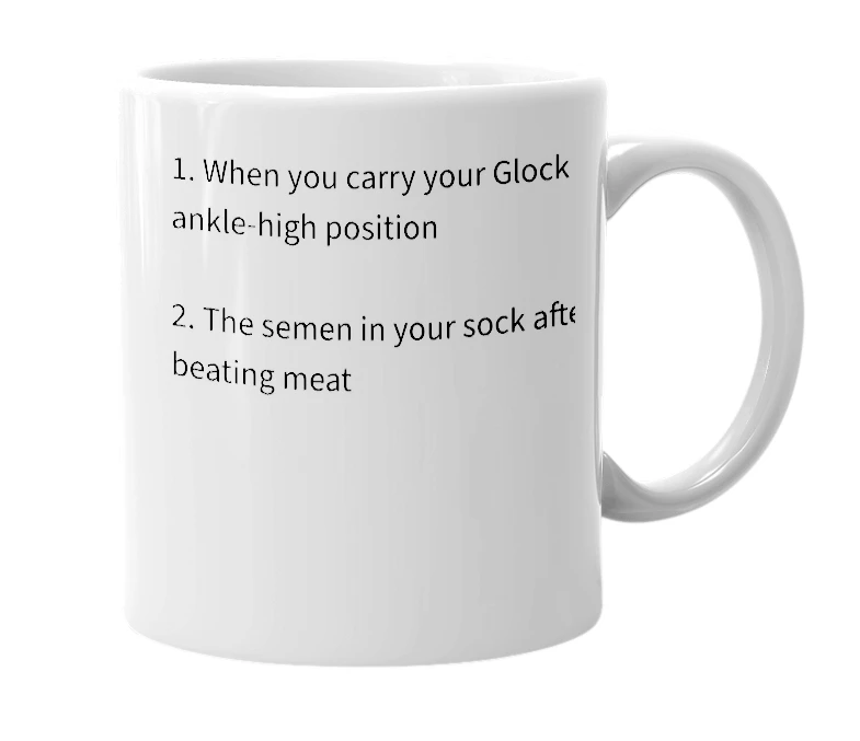 White mug with the definition of 'Glocks on socks'