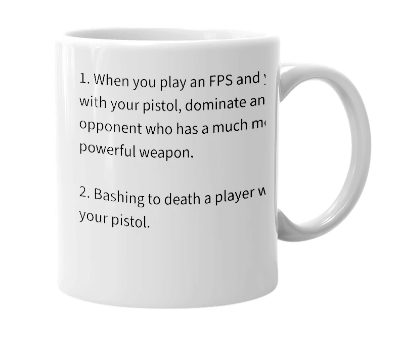 White mug with the definition of 'pistol pwned'