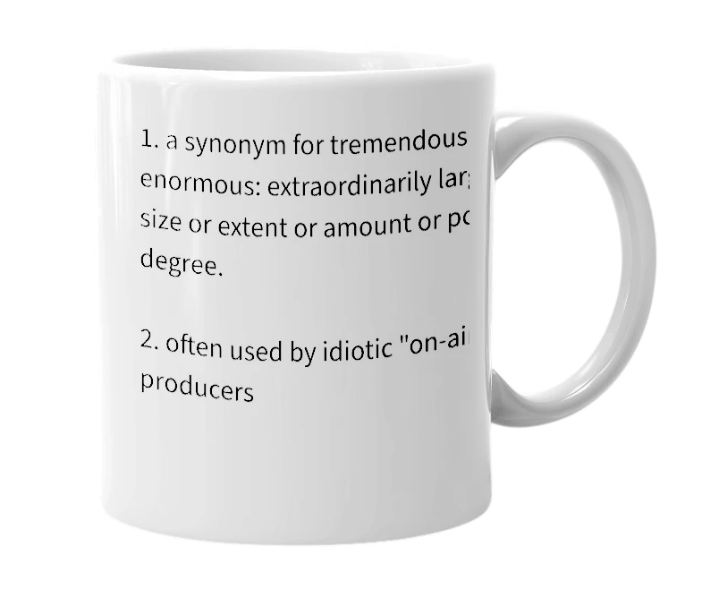 White mug with the definition of 'trumendous'