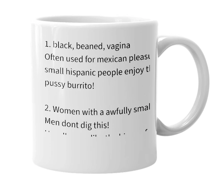 White mug with the definition of 'pussy burrito'
