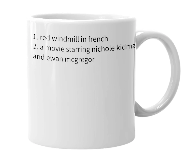 White mug with the definition of 'moulin rouge'