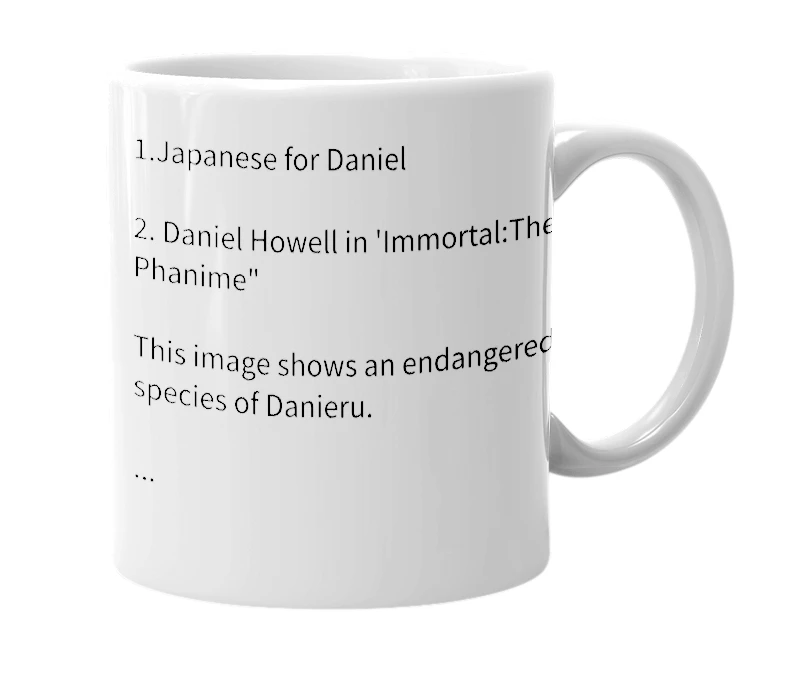 White mug with the definition of 'danieru'