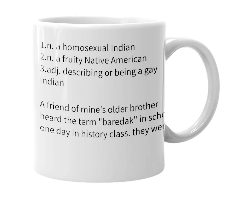 White mug with the definition of 'baredak'