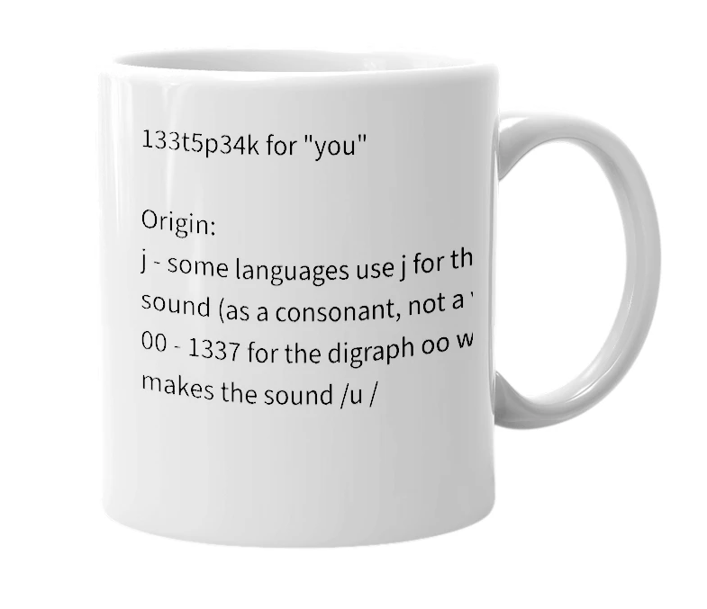 White mug with the definition of 'j00'