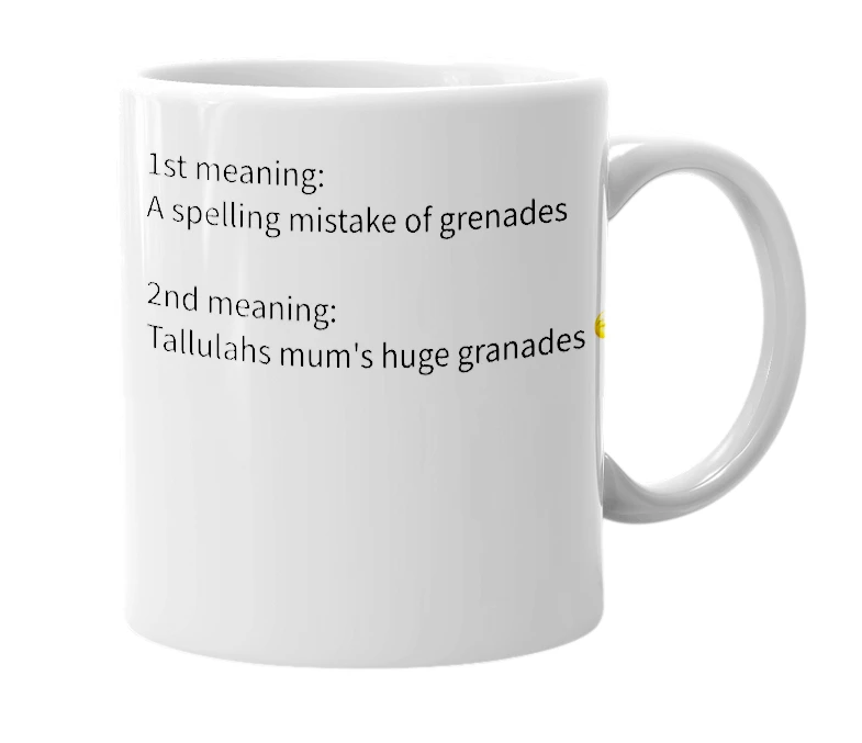 White mug with the definition of 'Granades'