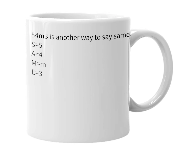 White mug with the definition of '54m3'
