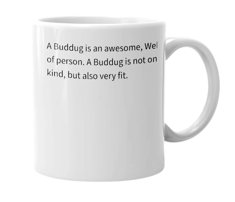 White mug with the definition of 'Buddug'