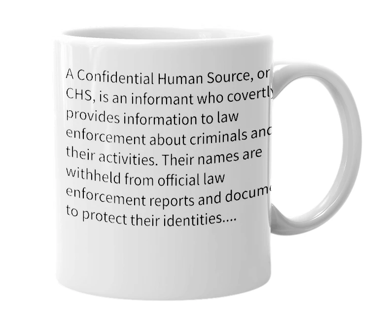 White mug with the definition of 'Confidential Human Source'
