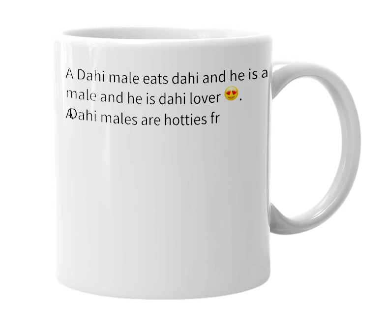 White mug with the definition of 'Dahi-male'