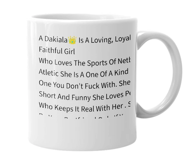 White mug with the definition of 'Dakiala'