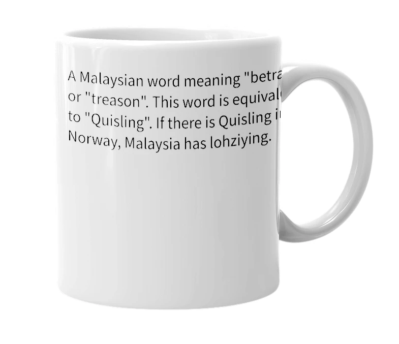 White mug with the definition of 'lohziying'