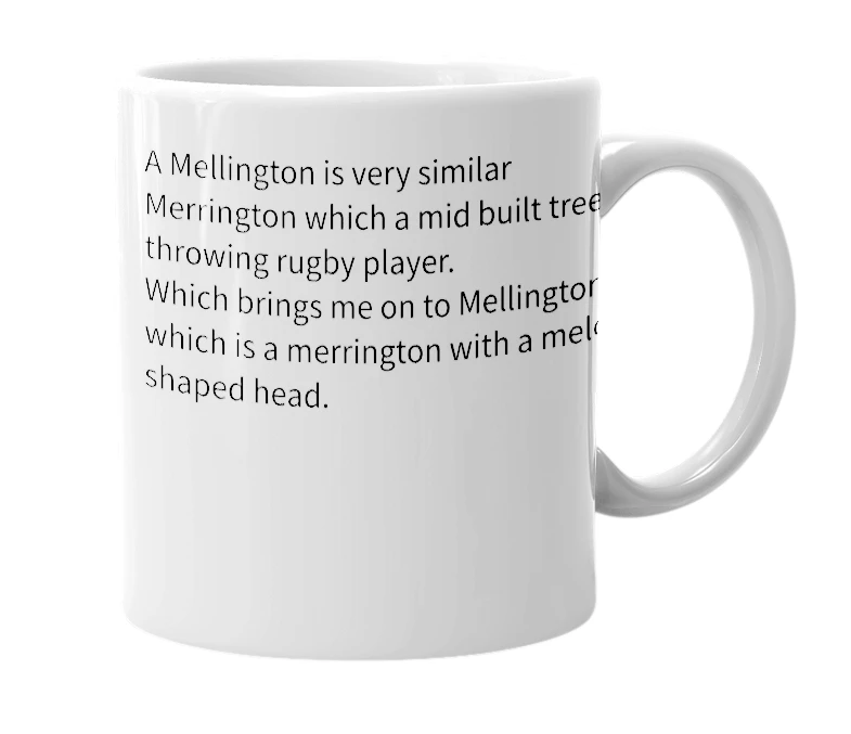 White mug with the definition of 'mellington'