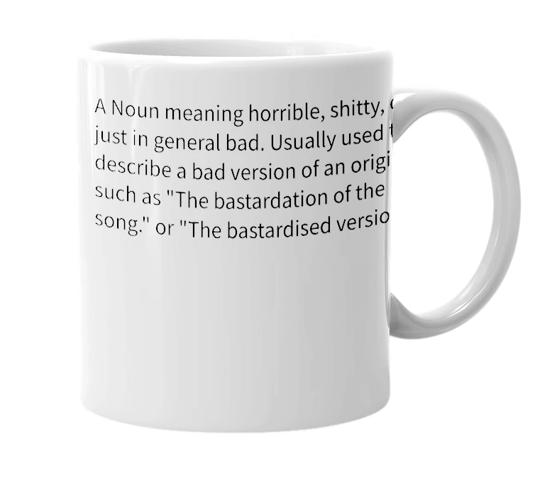 White mug with the definition of 'bastardation'