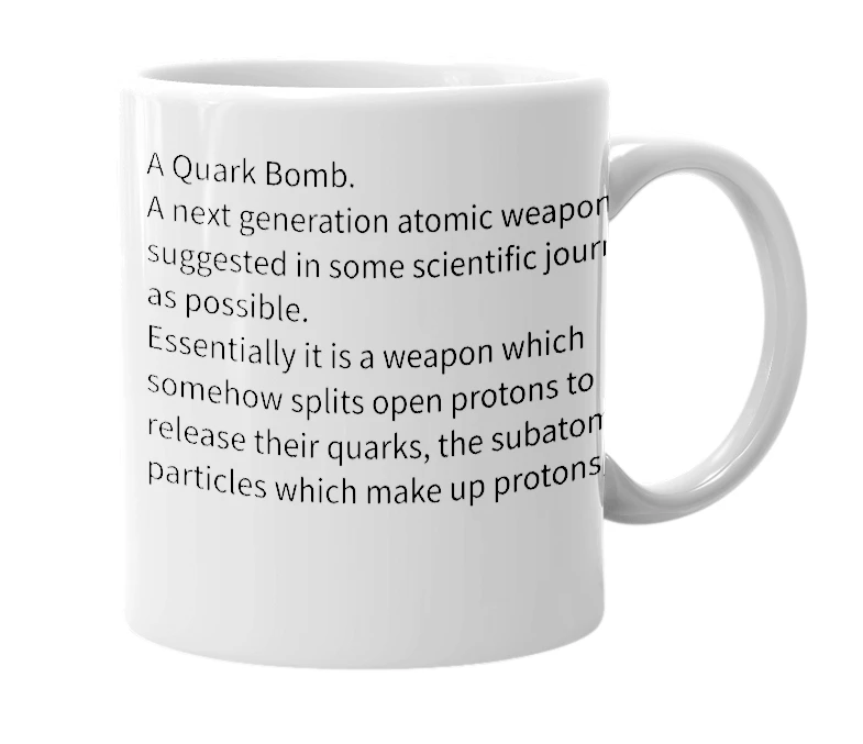 White mug with the definition of 'Q-Bomb'