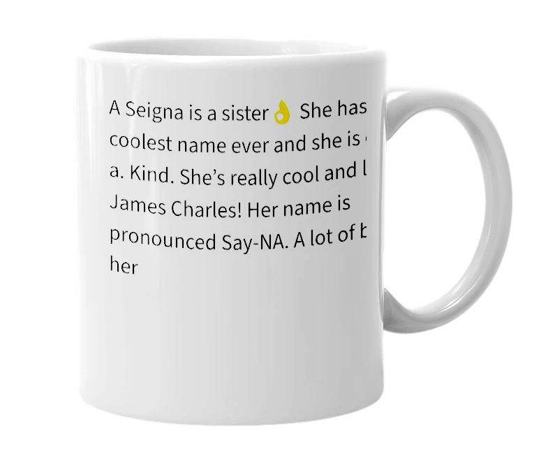 White mug with the definition of 'seigna'