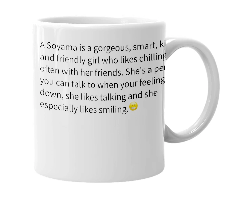 White mug with the definition of 'Soyama'