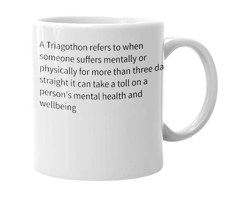 White mug with the definition of 'Triagothon'