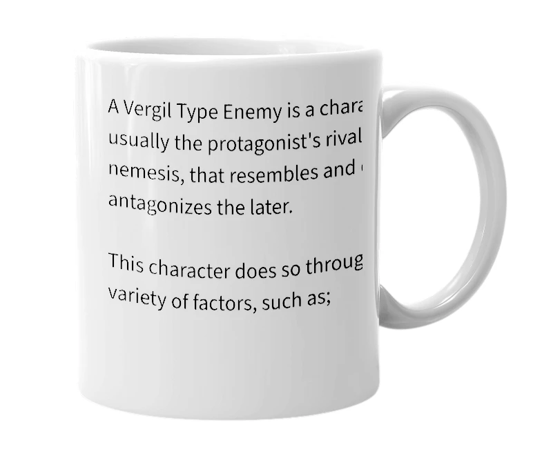 White mug with the definition of 'Vergil-Type Enemy/Antagonist'