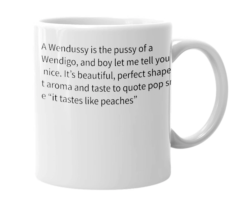 White mug with the definition of 'Wendussy'