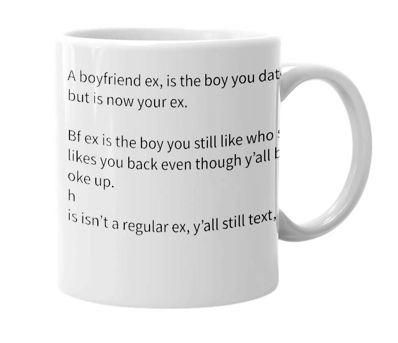 White mug with the definition of 'Boyfriend Ex'