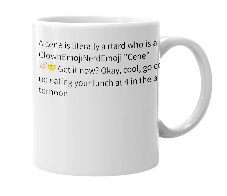 White mug with the definition of 'Cene'