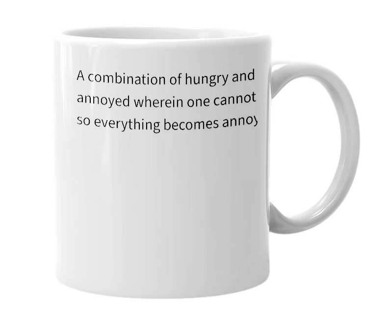 White mug with the definition of 'Hannoyed'