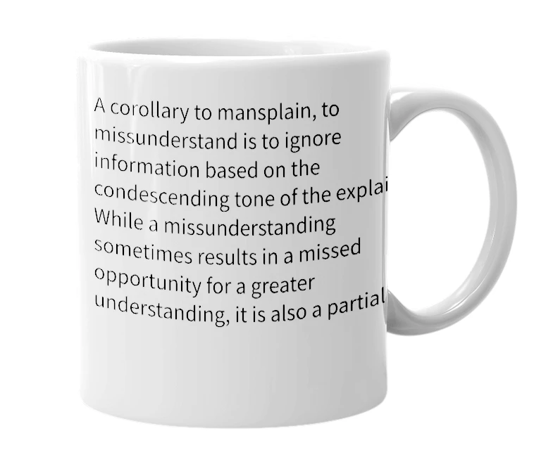 White mug with the definition of 'Missunderstand'
