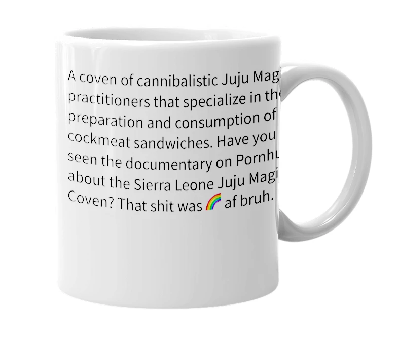 White mug with the definition of 'Sierra Leone Juju Magic Coven'