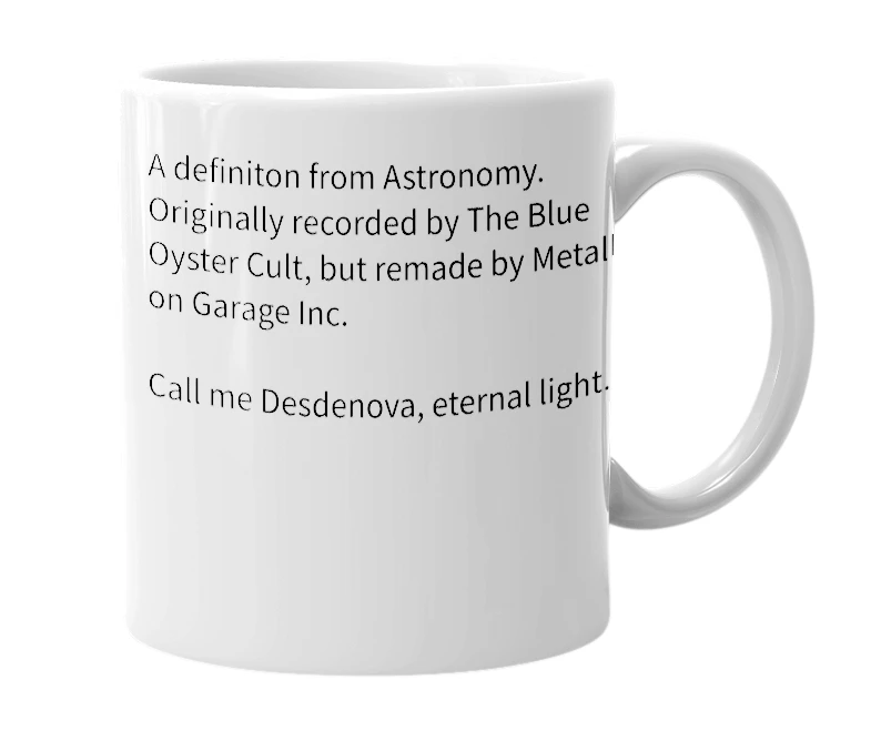 White mug with the definition of 'Desdenova'