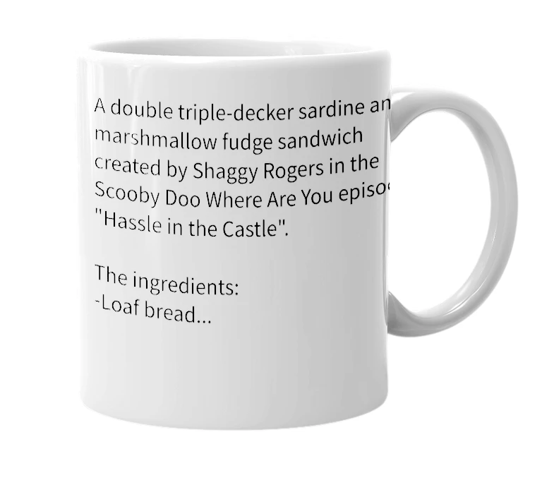 White mug with the definition of 'Super Shaggy Sandwich'
