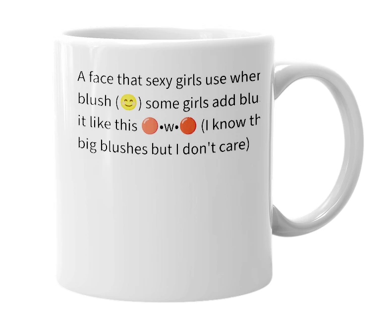 White mug with the definition of '•w•'