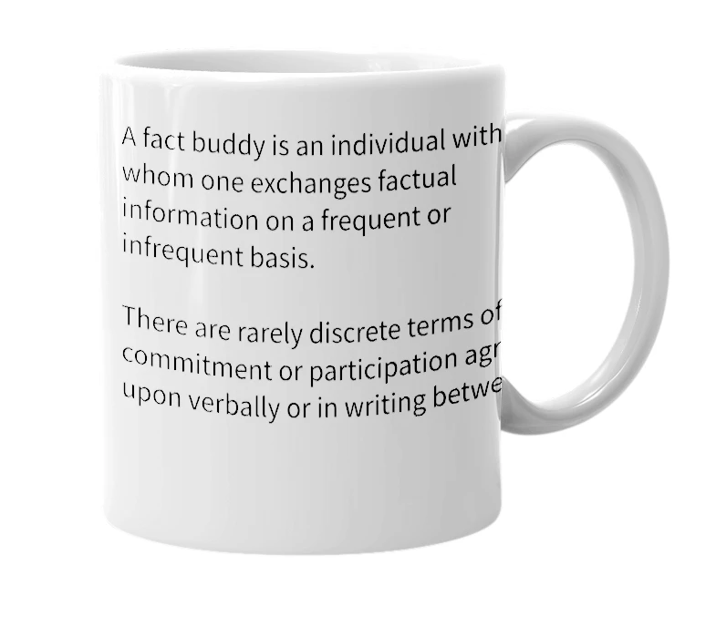 White mug with the definition of 'Fact buddy'
