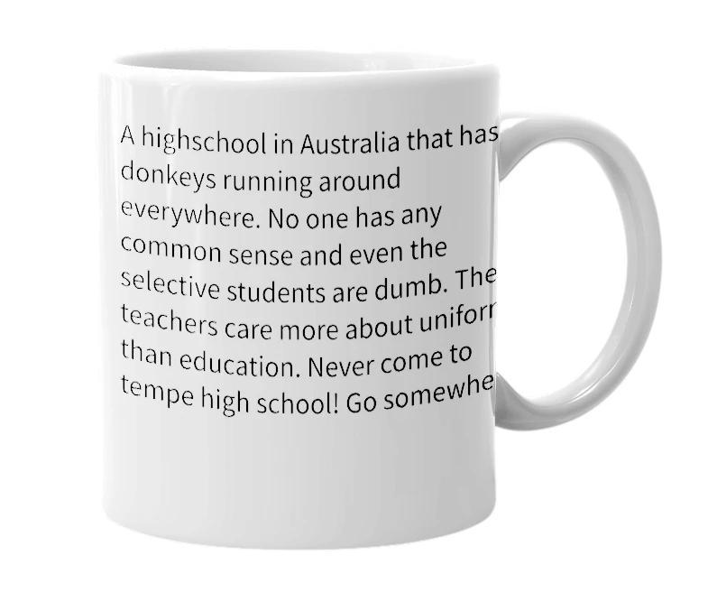 White mug with the definition of 'Tempe High School'