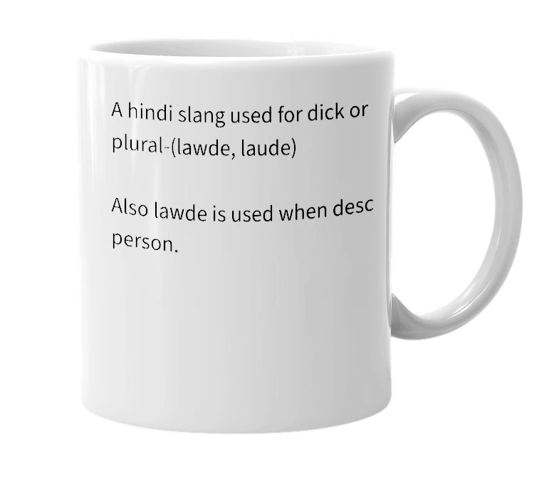 White mug with the definition of 'Lawda'