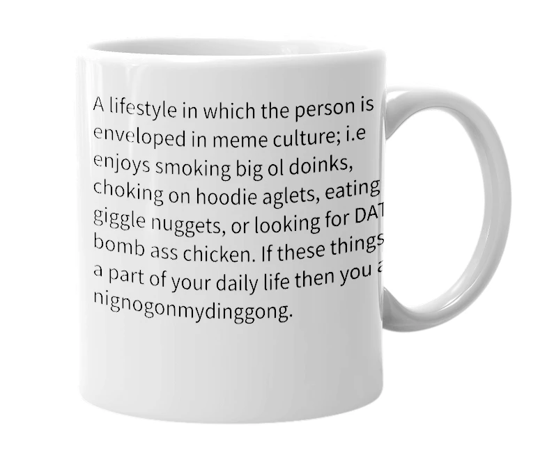 White mug with the definition of 'nignogonmydinggong'