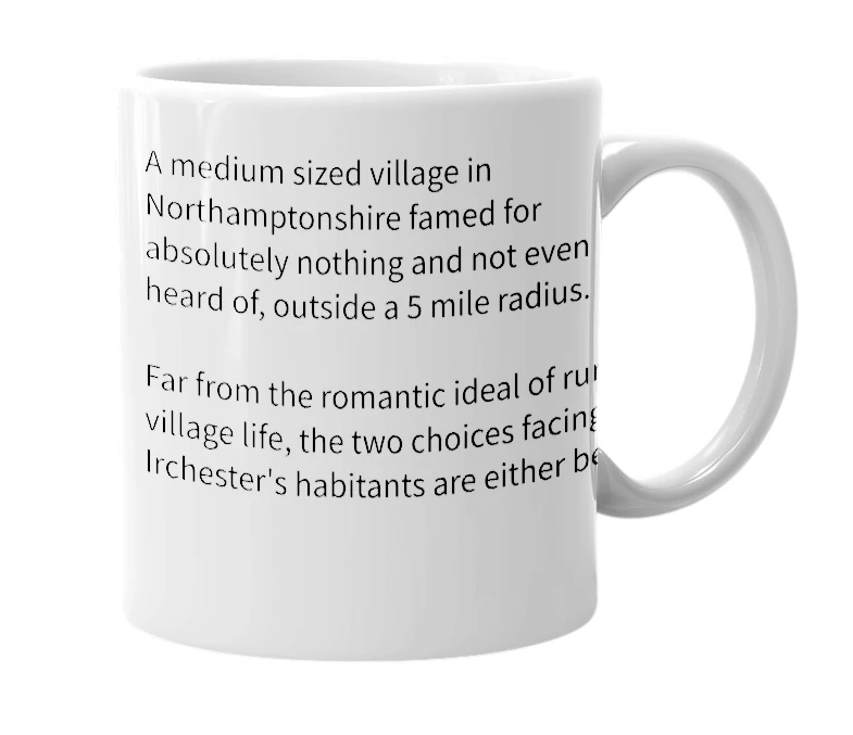 White mug with the definition of 'Irchester'