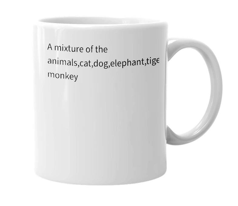 White mug with the definition of 'catdogelephanttigermonkey'