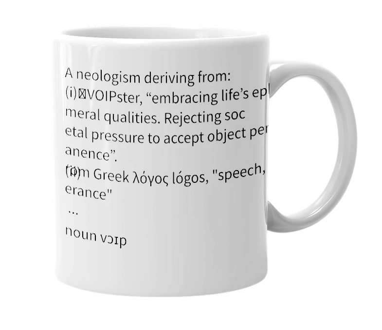 White mug with the definition of 'Voipogism'