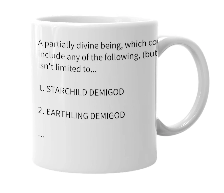 White mug with the definition of 'Demigod'