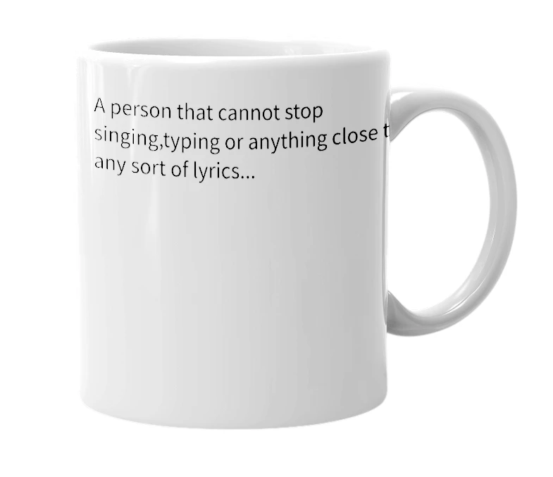 White mug with the definition of 'Lyricholic'