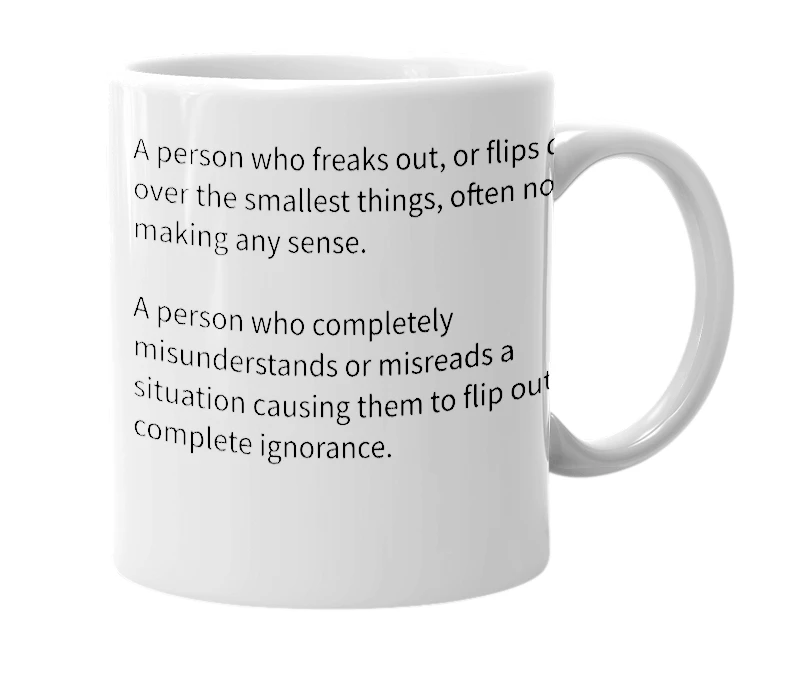 White mug with the definition of 'Flip out psycho'